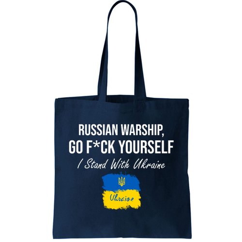 Russian Warship Go F Yourself I Stand With Ukraine Ukrainian Flag Tote Bag