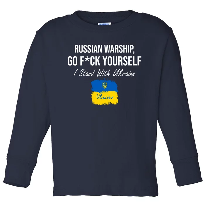Russian Warship Go F Yourself I Stand With Ukraine Ukrainian Flag Toddler Long Sleeve Shirt