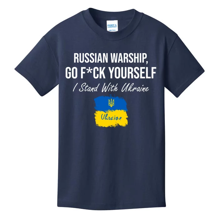 Russian Warship Go F Yourself I Stand With Ukraine Ukrainian Flag Kids T-Shirt