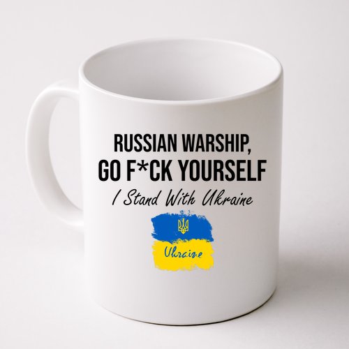 Russian Warship Go F Yourself I Stand With Ukraine Ukrainian Flag Coffee Mug