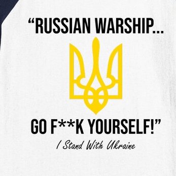 Russian Warship Go F**K Yourself I Stand With Ukraine Baseball Sleeve Shirt