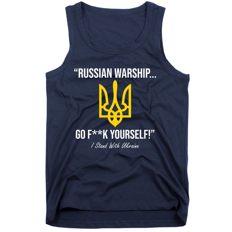 Russian Warship Go F**K Yourself I Stand With Ukraine Tank Top