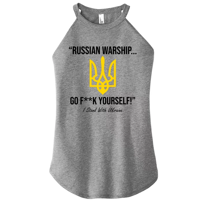 Russian Warship Go F**K Yourself I Stand With Ukraine Women’s Perfect Tri Rocker Tank