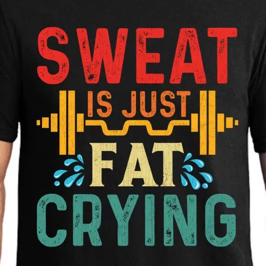 Retro Workout Gym Motivational Sweat Is Just Fat Crying Funny Gift Pajama Set