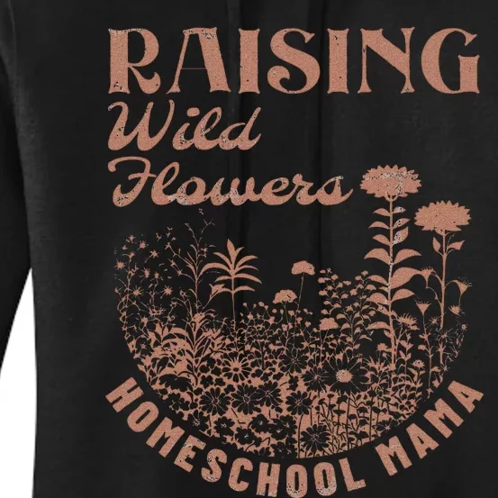 Raising Wildflowers Homeschool Mama Homeschooling Mom Boho Women's Pullover Hoodie