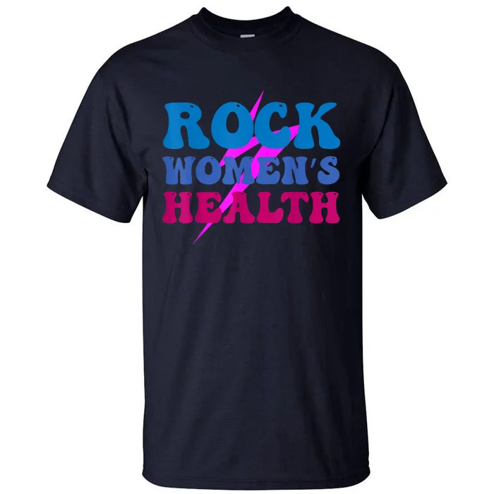 Rock Women's Health Groovy Design For Women Tall T-Shirt