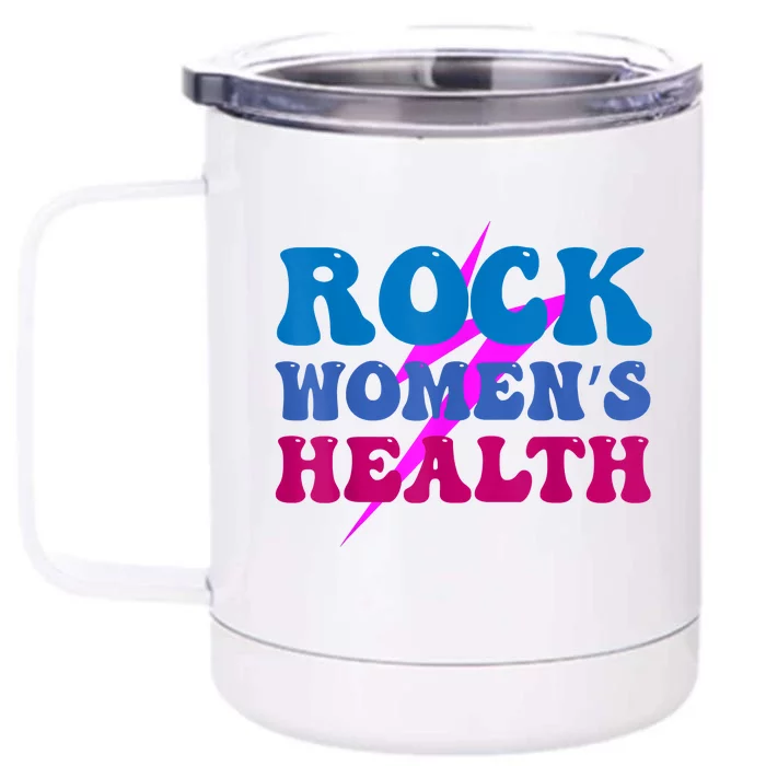 Rock Women's Health Groovy Design For Women Front & Back 12oz Stainless Steel Tumbler Cup