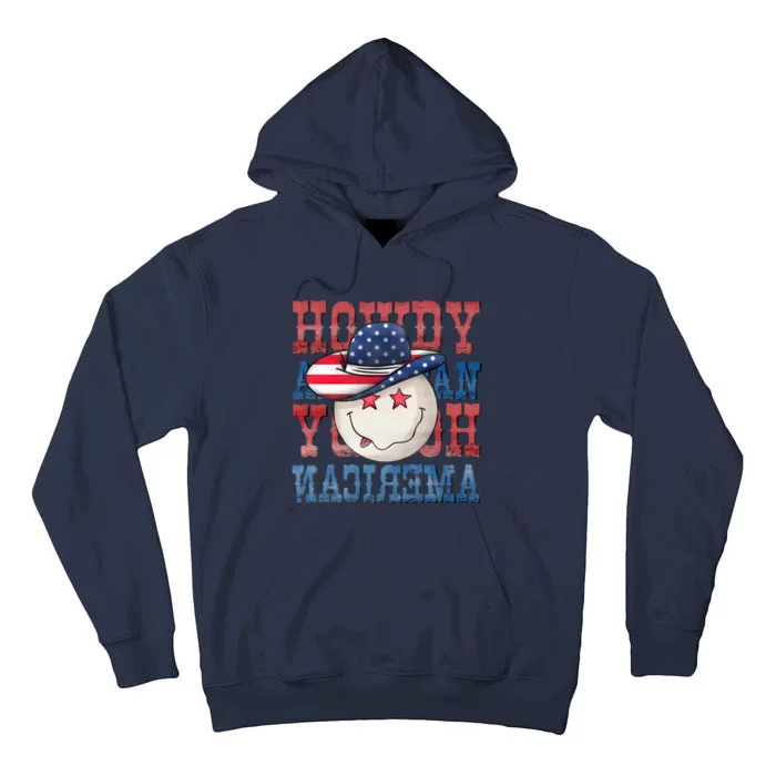 Retro Western Howdy American Funny Smiley Face 4th Of July Gift Tall Hoodie