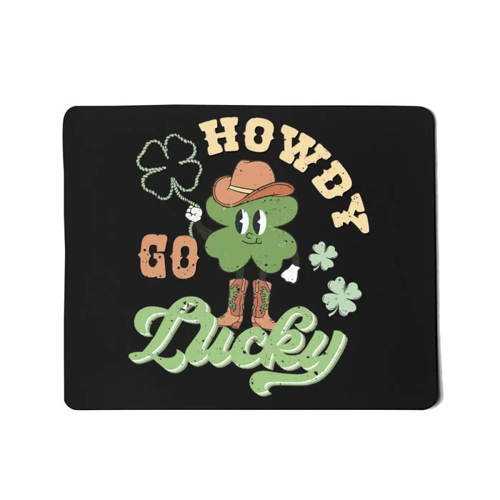 Retro Western Howdy Go Lucky Funny St Patricks Day Mousepad