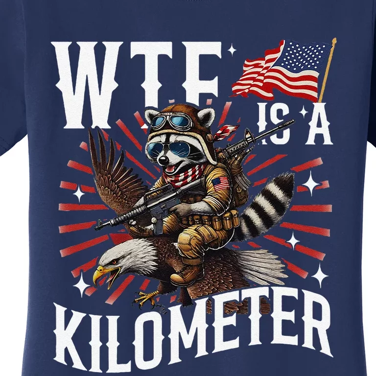 Retro Wtf Is A Kilometer Raccoon Eagle Women's T-Shirt