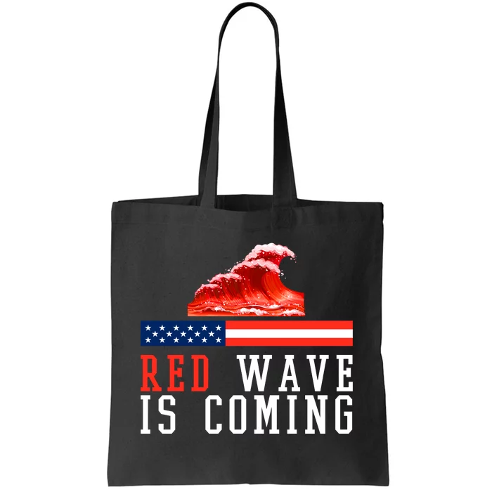 Red Wave Is Coming American Flag Conservative Tote Bag