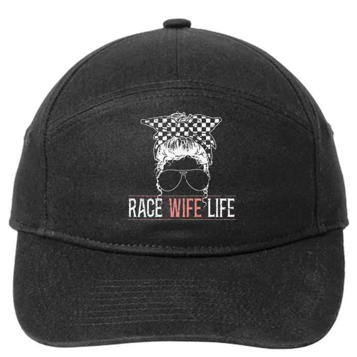 Race Wife Life Motorsport Circuit Racing Car Race 7-Panel Snapback Hat