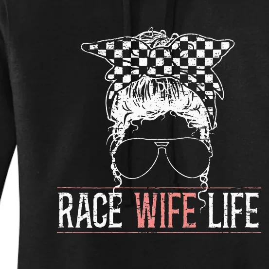 Race Wife Life Motorsport Circuit Racing Car Race Women's Pullover Hoodie