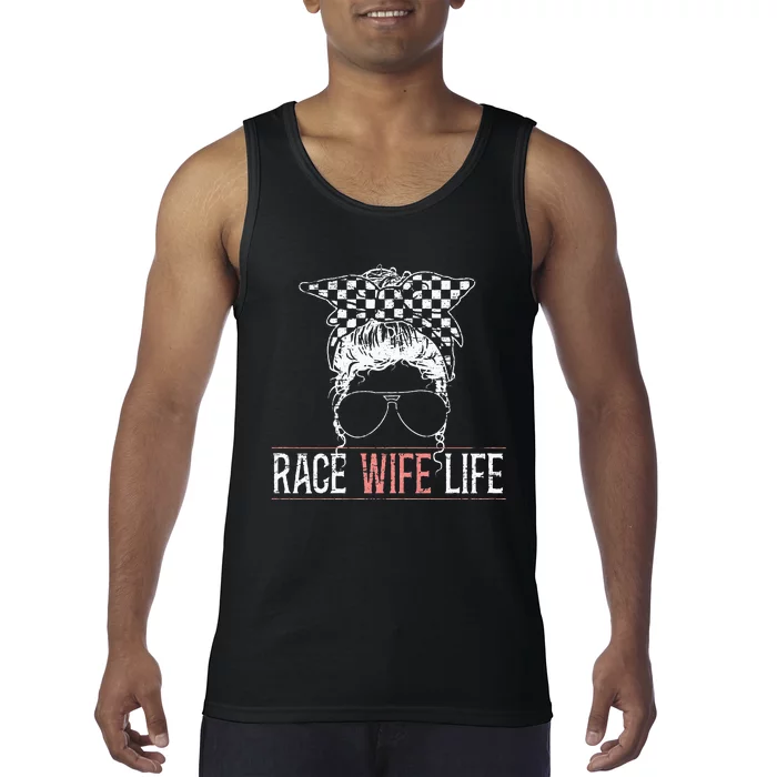 Race Wife Life Motorsport Circuit Racing Car Race Tank Top