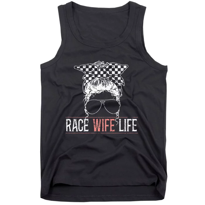 Race Wife Life Motorsport Circuit Racing Car Race Tank Top