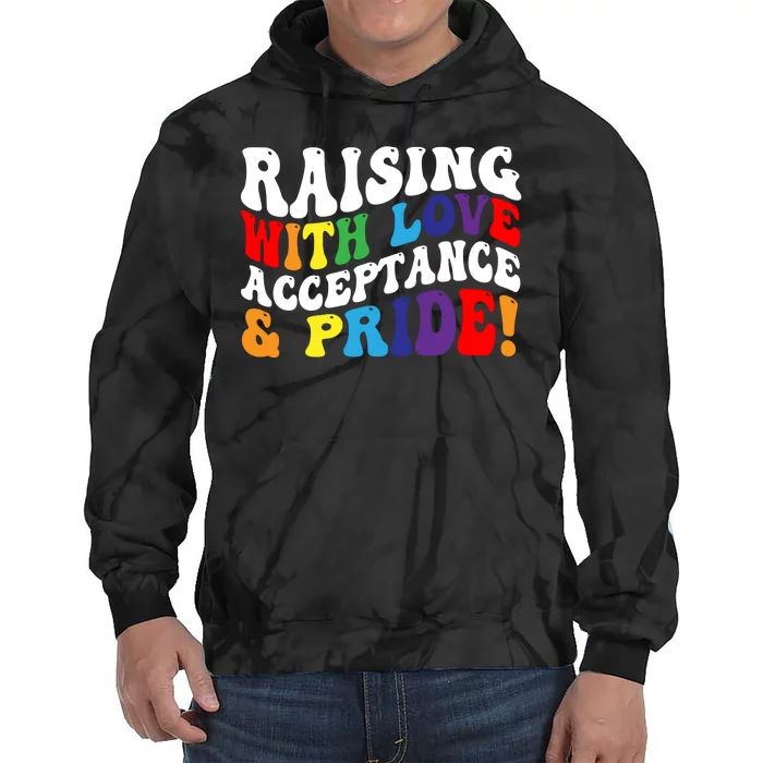 Raising With Love Acceptance And Pride Groovy Lgbtq Tie Dye Hoodie