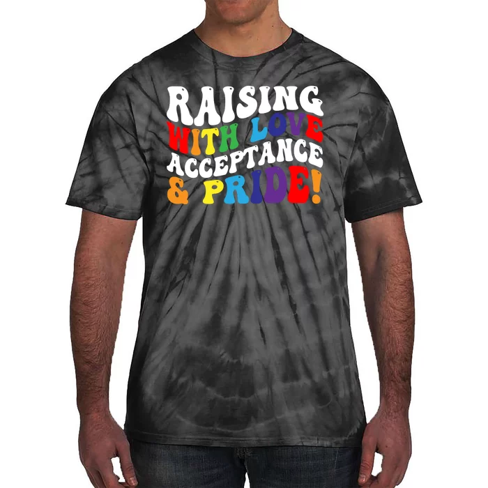 Raising With Love Acceptance And Pride Groovy Lgbtq Tie-Dye T-Shirt