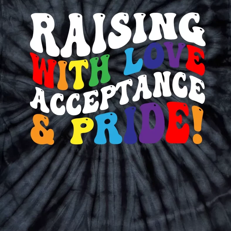 Raising With Love Acceptance And Pride Groovy Lgbtq Tie-Dye T-Shirt