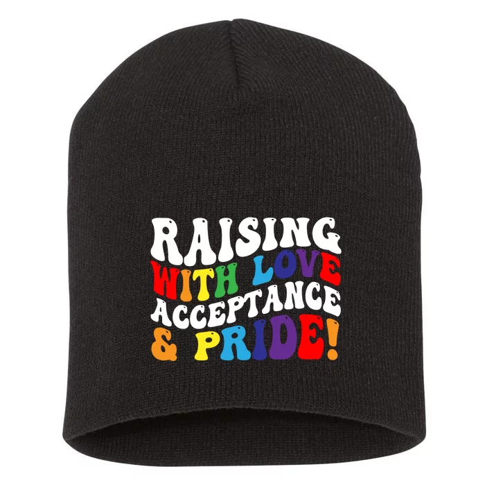 Raising With Love Acceptance And Pride Groovy Lgbtq Short Acrylic Beanie