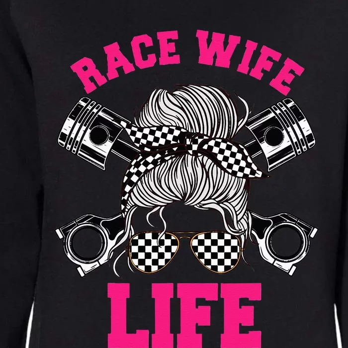 Race Wife Life Dirt Track Racing Racer Bike Car MX Womens California Wash Sweatshirt