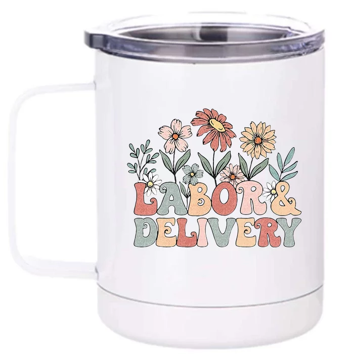 Retro Wildflowers Labor And Delivery Nurse Back To School Front & Back 12oz Stainless Steel Tumbler Cup