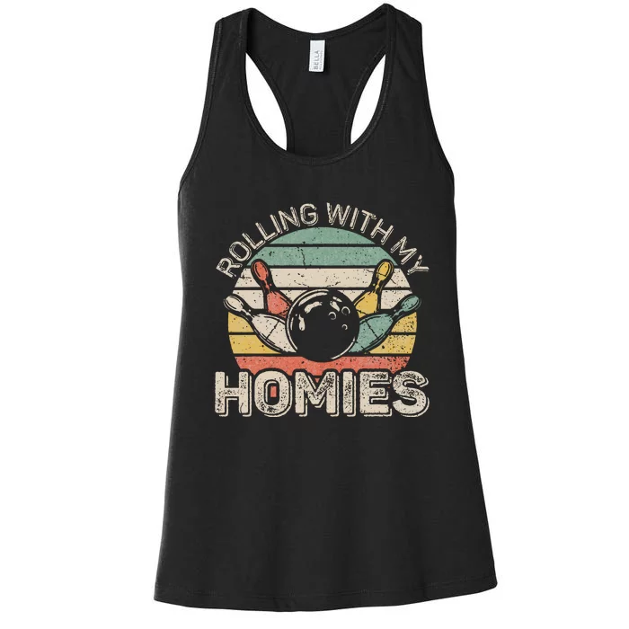 Rolling With My Homies Retro Bowling Bowler Women's Racerback Tank