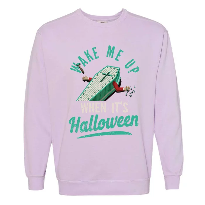 Retro Wake Me Up When Its Halloween Funny Halloween Vampire Gift Garment-Dyed Sweatshirt