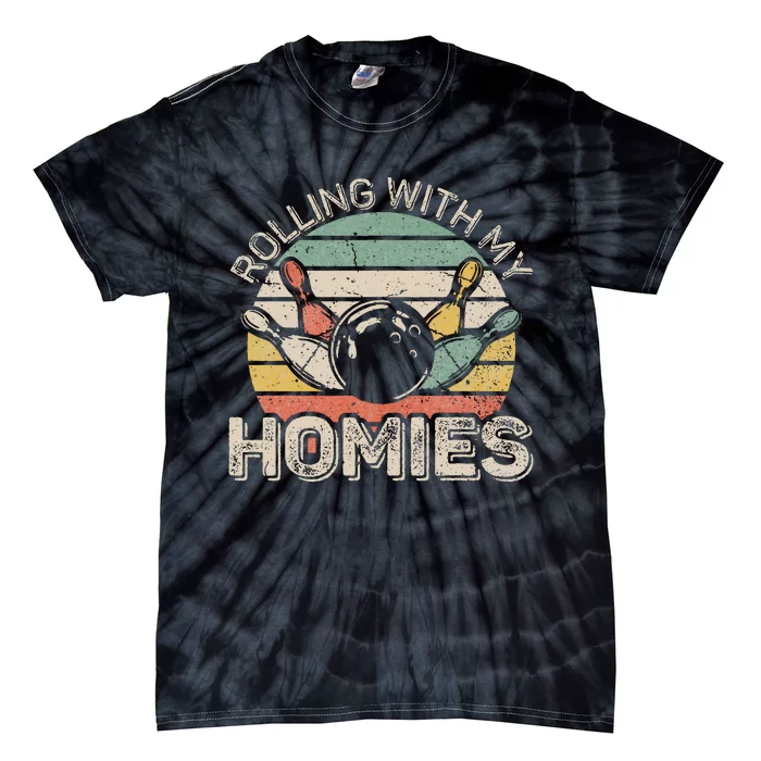 Rolling With My Homies Retro Bowling Bowler Team Funny Tie-Dye T-Shirt