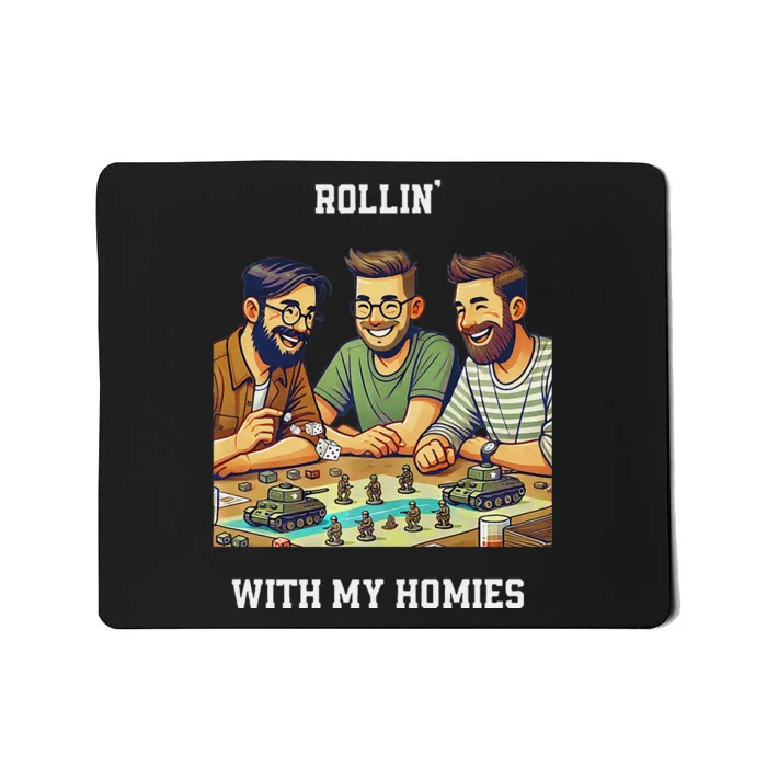 Rolling With My Homies Tabletop Gamer Premium Mousepad