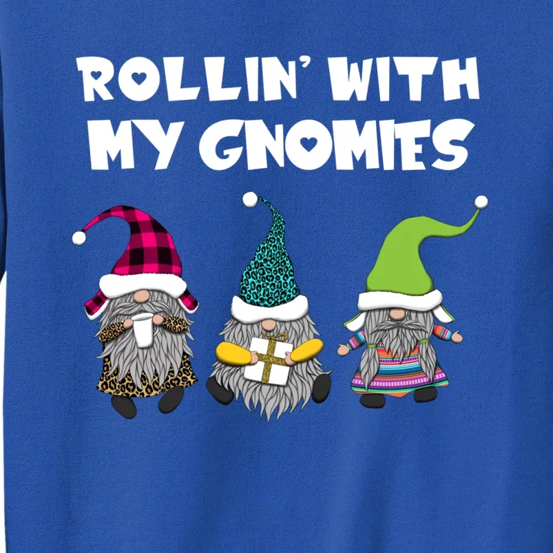 Rollin With My Gnomies Gnome Christmas Holiday Gift Sweatshirt