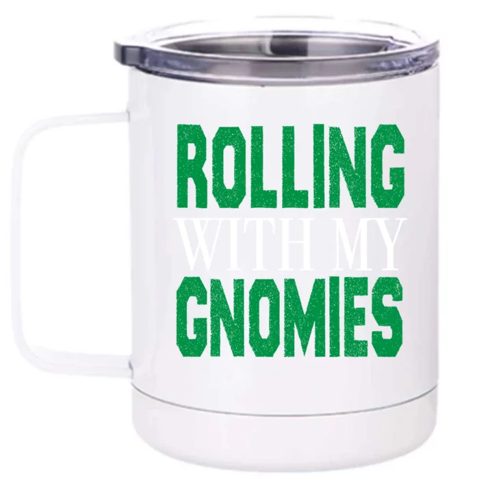 Rolling With My Gnomies Christmas Gift Front & Back 12oz Stainless Steel Tumbler Cup