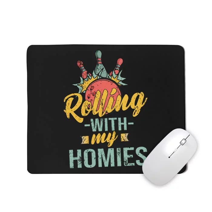 Rollin With My Homies Retro Bowling Mousepad