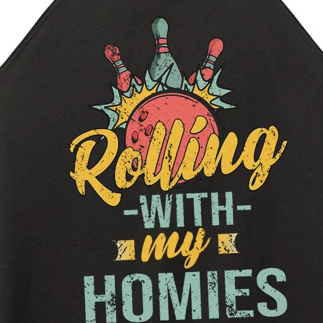 Rollin With My Homies Retro Bowling Women’s Perfect Tri Rocker Tank