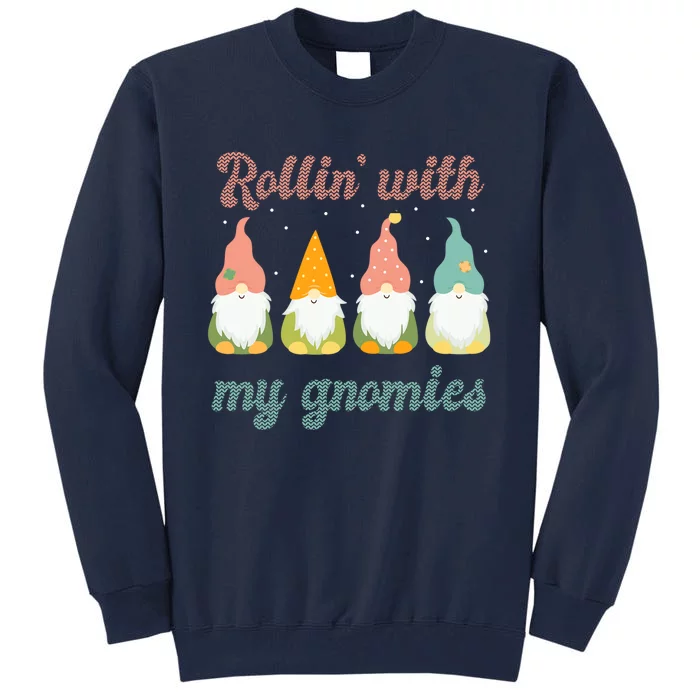 Rolling With My Gnomies Gift For Christmas Tall Sweatshirt