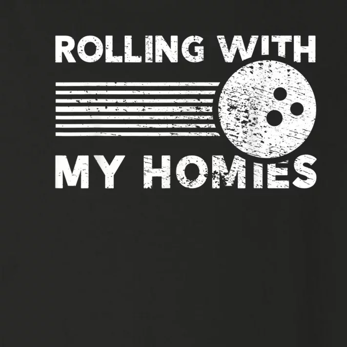 Rolling With My Homies Funny Bowling Toddler Long Sleeve Shirt