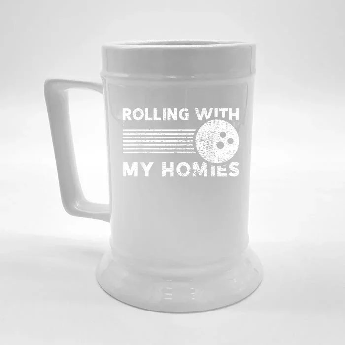 Rolling With My Homies Funny Bowling Front & Back Beer Stein