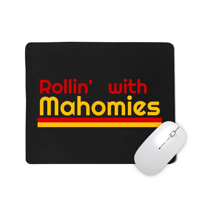 Rolling With Mahomies Chief Kingdom Mousepad