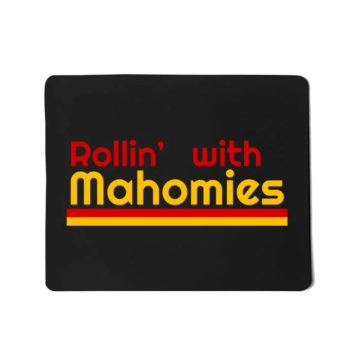 Rolling With Mahomies Chief Kingdom Mousepad