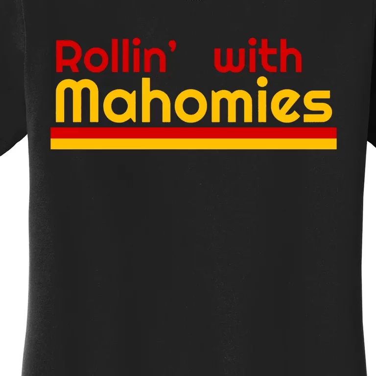 Rolling With Mahomies Chief Kingdom Women's T-Shirt