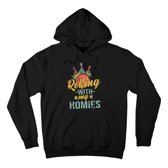 Rollin With My Homies Retro Bowling Tall Hoodie