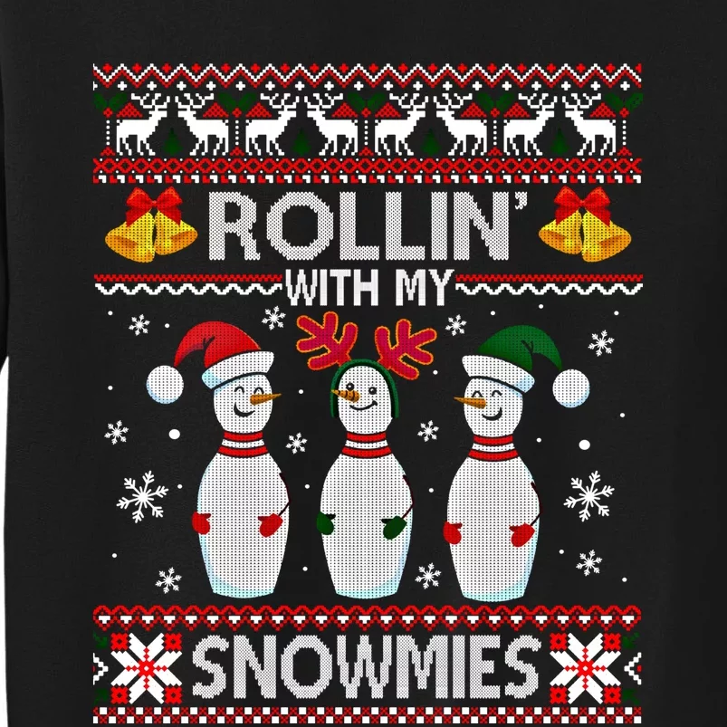 Rollin With My Snowmies Snow Bowling Christmas Ugly Sweater Gift Sweatshirt