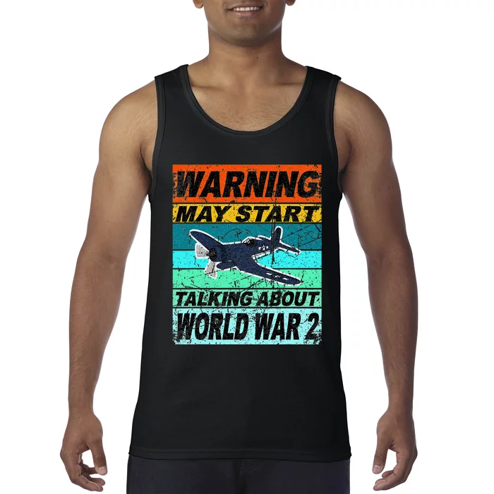 Retro Warning May Start Talking About Ww2 World War Ii Tank Top