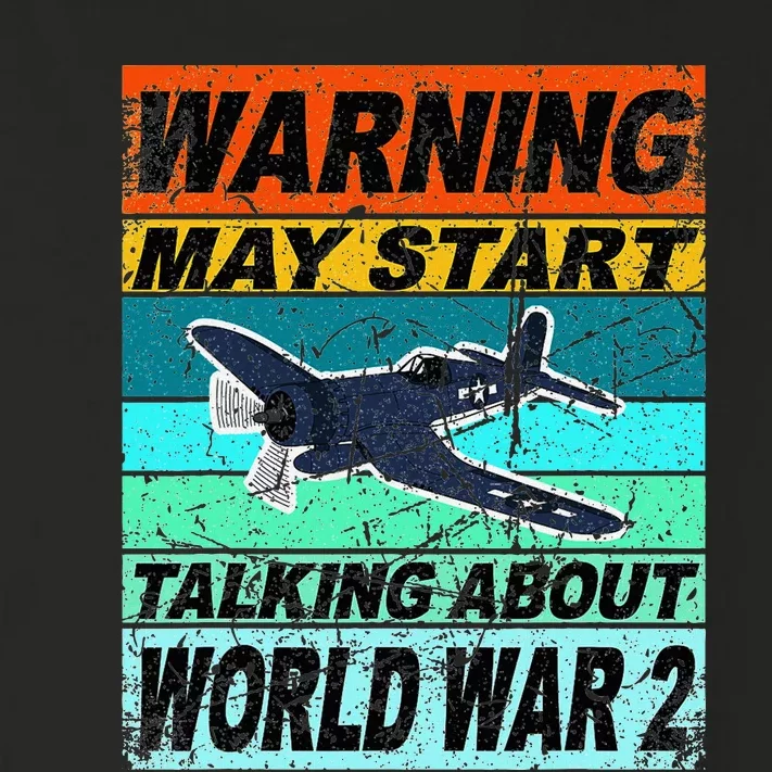 Retro Warning May Start Talking About Ww2 World War Ii Toddler Long Sleeve Shirt