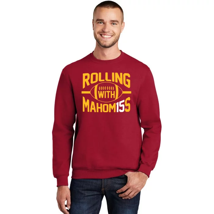 Rolling With Mahomes KC Football Funny Tall Sweatshirt