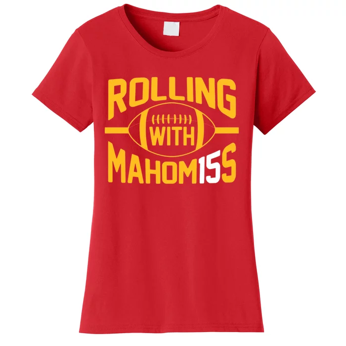 Rolling With Mahomes KC Football Funny Women's T-Shirt