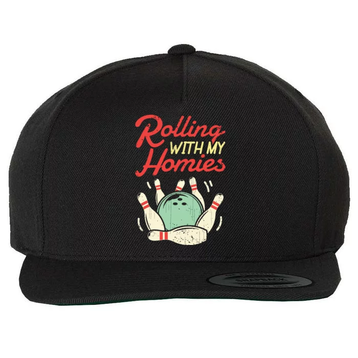 Rolling With My Homies Bowling Bowlers Funny Gift Wool Snapback Cap