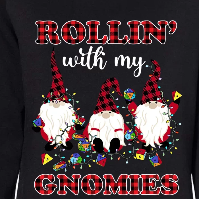 Rollin With My Gnomies Roll For Initiative Christmas Gnomes Gift Womens California Wash Sweatshirt