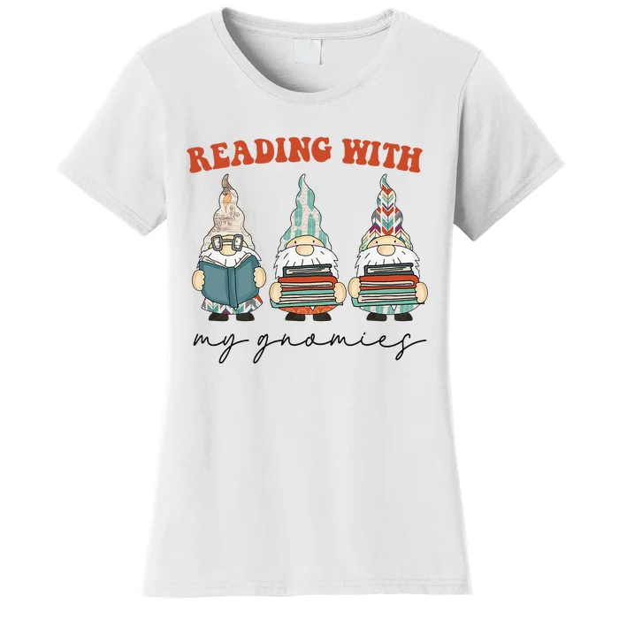 Reading With My Gnomies Funny Book Nerd Gnome Love Reading Women's T-Shirt