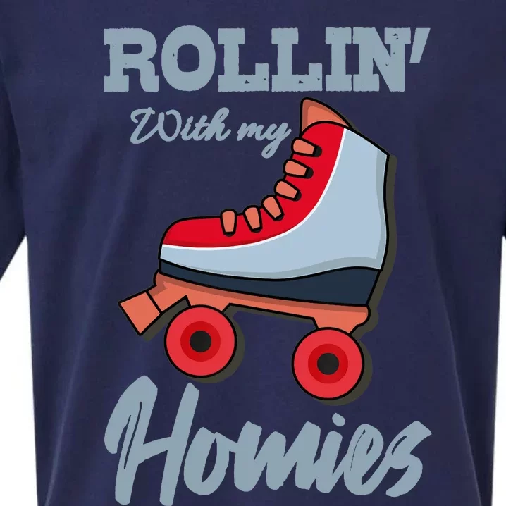 ROLLIN WITH MY HOMIES Roller Skating Roller Girl Skate Sueded Cloud Jersey T-Shirt