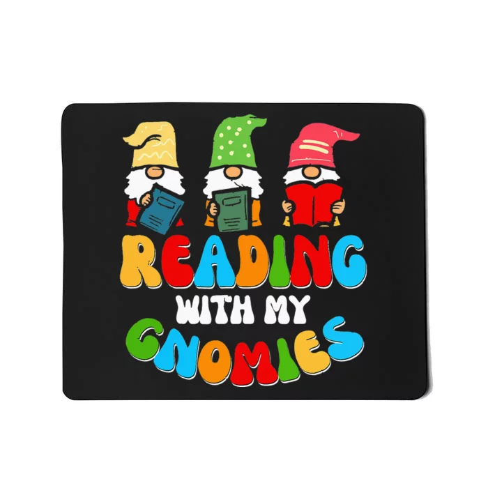 Reading With My Gnomies Funny Gnomes Book Lover Mousepad